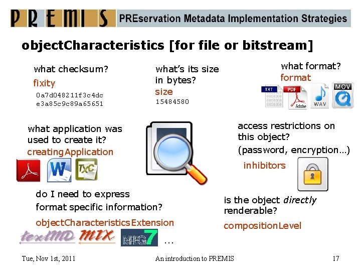 object. Characteristics [for file or bitstream] what checksum? fixity 0 a 7 d 048211