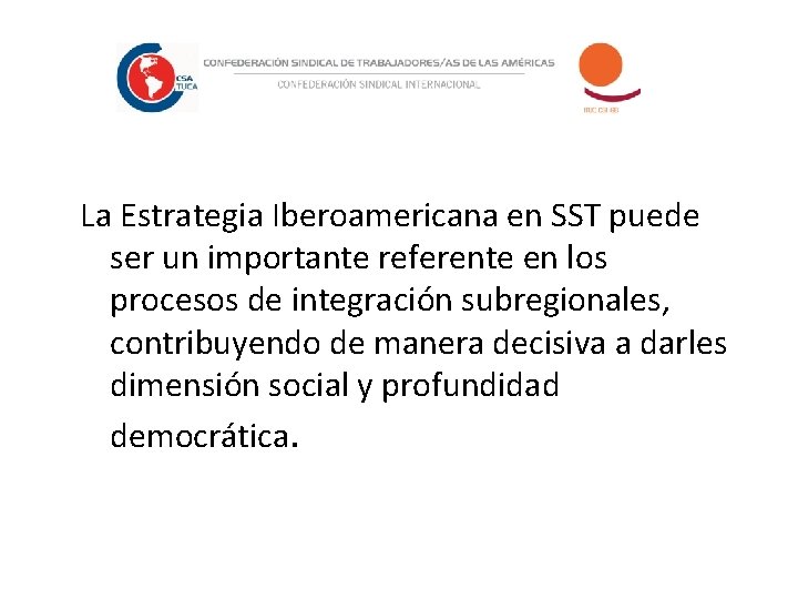 La Estrategia Iberoamericana en SST puede ser un importante referente en los procesos de