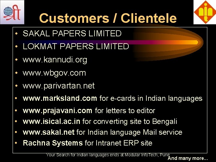 Customers / Clientele • SAKAL PAPERS LIMITED • LOKMAT PAPERS LIMITED • www. kannudi.