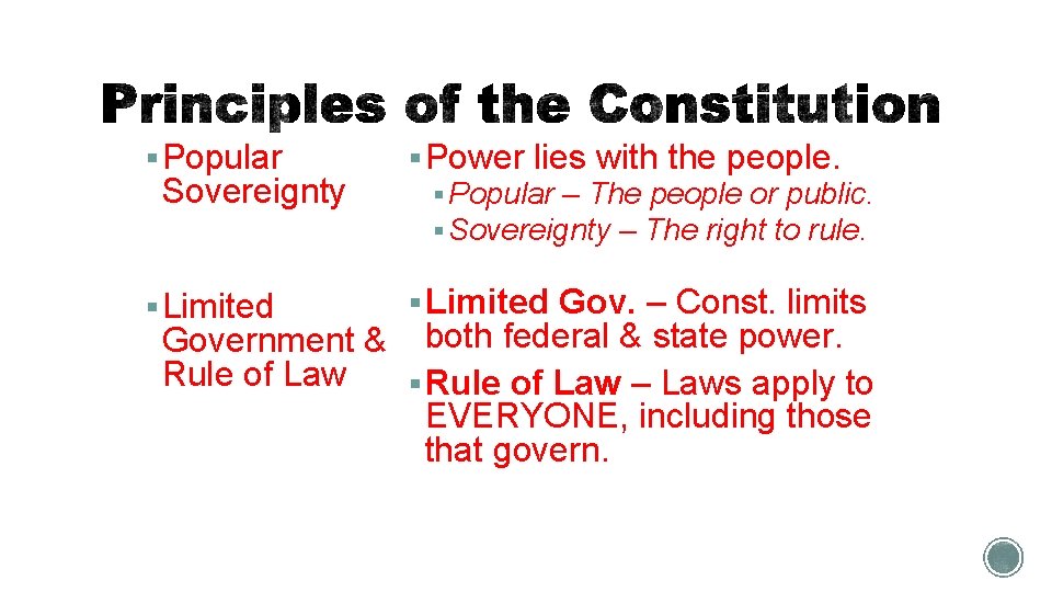 § Popular § Power lies with the people. § Popular – The people or