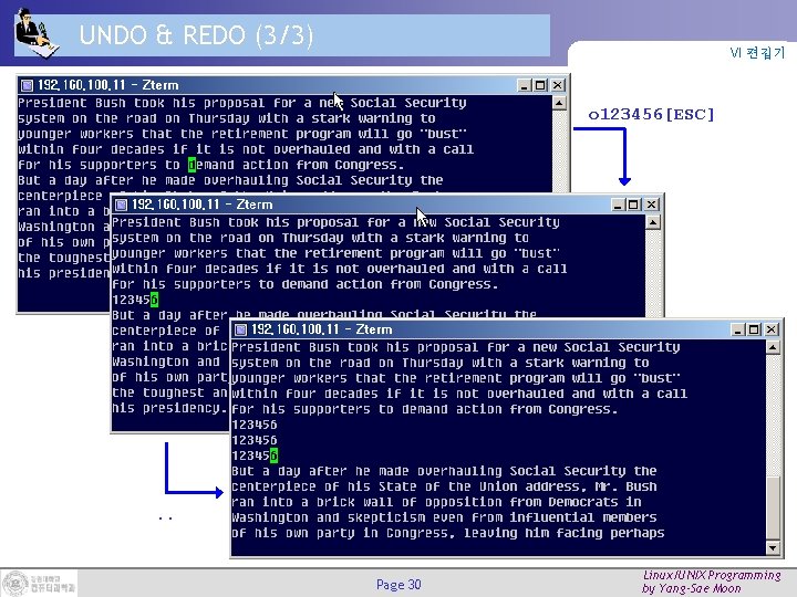 UNDO & REDO (3/3) VI 편집기 o 123456[ESC] . . Page 30 Linux/UNIX Programming