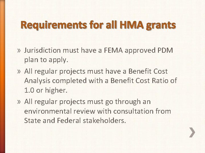 Requirements for all HMA grants » Jurisdiction must have a FEMA approved PDM plan