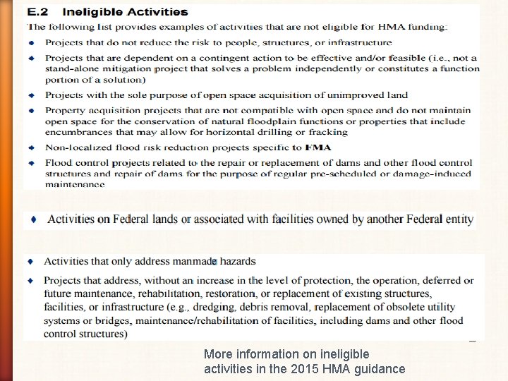 More information on ineligible activities in the 2015 HMA guidance 