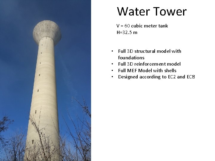 Water Tower V = 60 cubic meter tank H=32. 5 m • Full 3