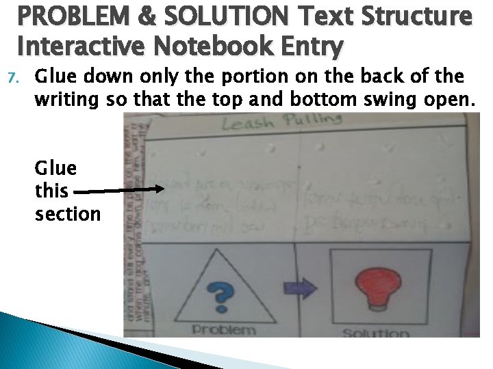 PROBLEM & SOLUTION Text Structure Interactive Notebook Entry 7. Glue down only the portion PROBLEM & SOLUTION Text Structure Interactive Notebook Entry 7. Glue down only the portion
