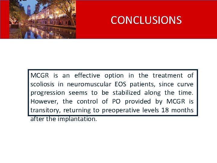 CONCLUSIONS MCGR is an effective option in the treatment of scoliosis in neuromuscular EOS