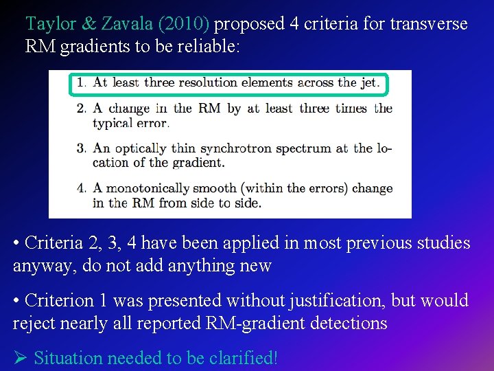 Taylor & Zavala (2010) proposed 4 criteria for transverse RM gradients to be reliable: