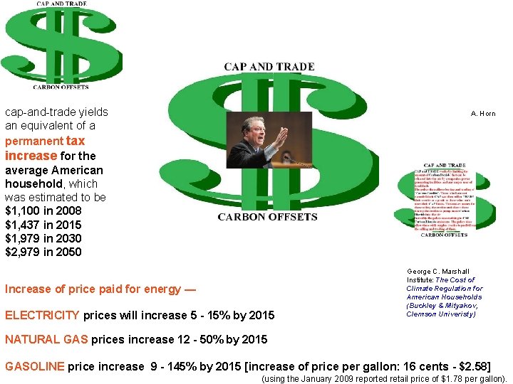 cap-and-trade yields an equivalent of a permanent tax increase for the average American household,