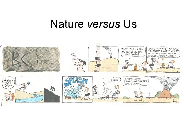 Nature versus Us 