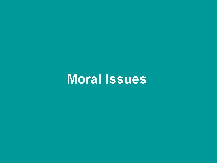 Moral Issues 