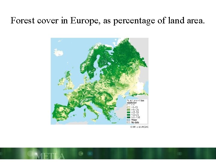 Forest cover in Europe, as percentage of land area. 