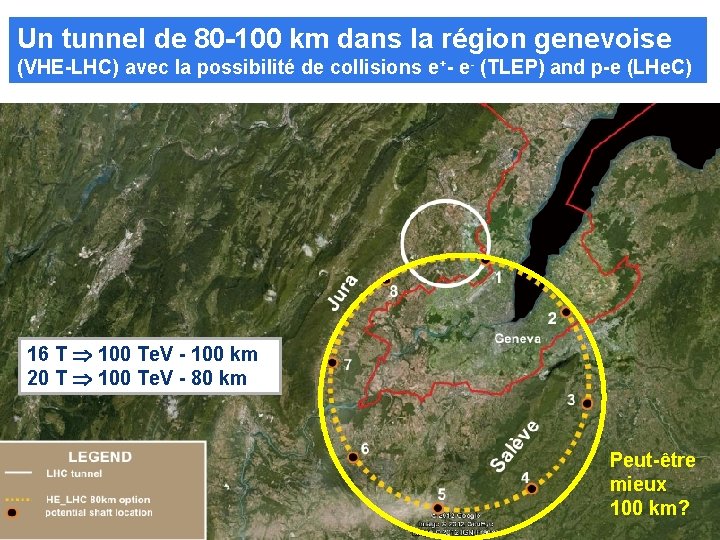 Un tunnel de 80 -100 km dans la région genevoise (VHE-LHC) avec la possibilité