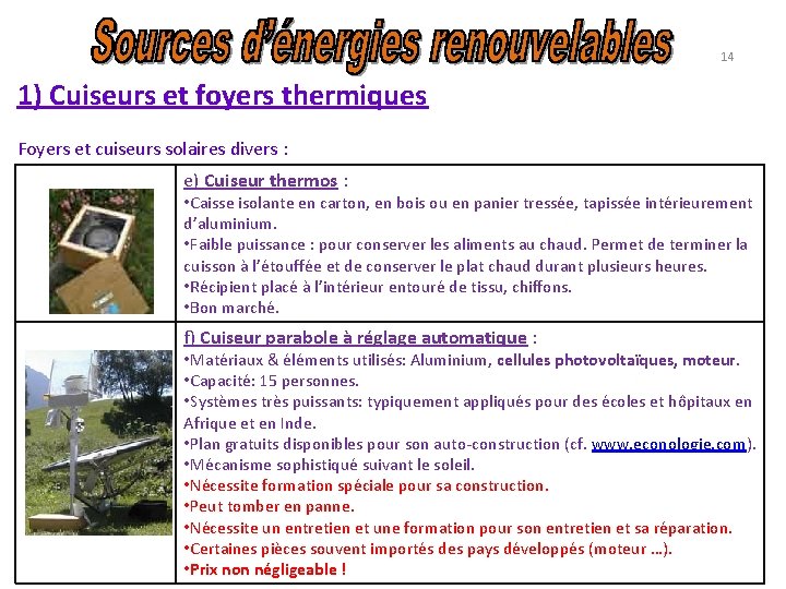 14 1) Cuiseurs et foyers thermiques Foyers et cuiseurs solaires divers : e) Cuiseur