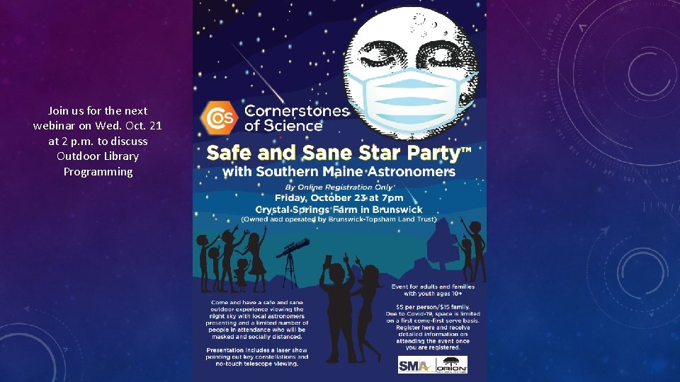 Join us for the next webinar on Wed. Oct. 21 at 2 p. m.