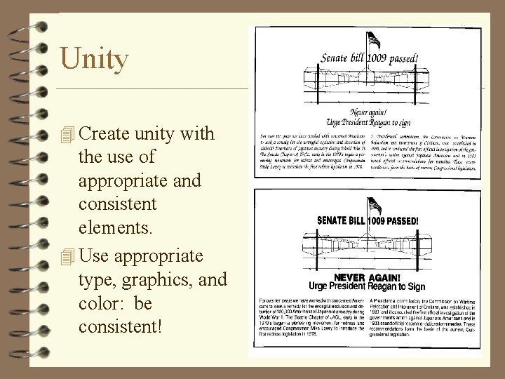 Unity 4 Create unity with the use of appropriate and consistent elements. 4 Use