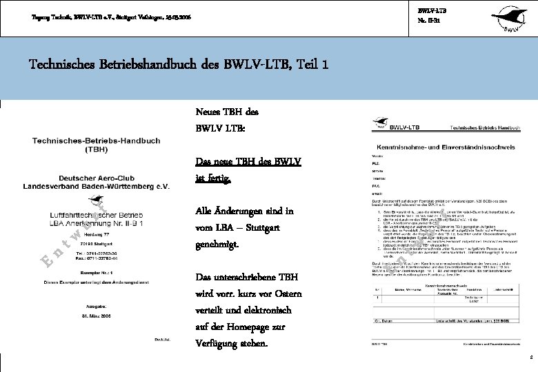 BWLV-LTB Nr. II-B 1 Tagung Technik, BWLV-LTB e. V. , Stuttgart Vaihingen, 25. 03.