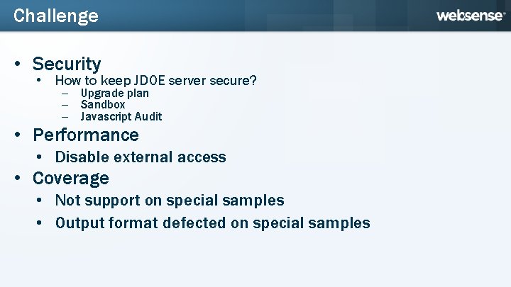 Challenge • Security • How to keep JDOE server secure? – Upgrade plan –