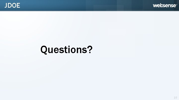 JDOE Questions? 37 