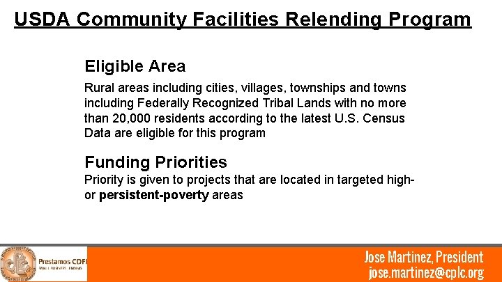 USDA Community Facilities Relending Program Eligible Area Rural areas including cities, villages, townships and