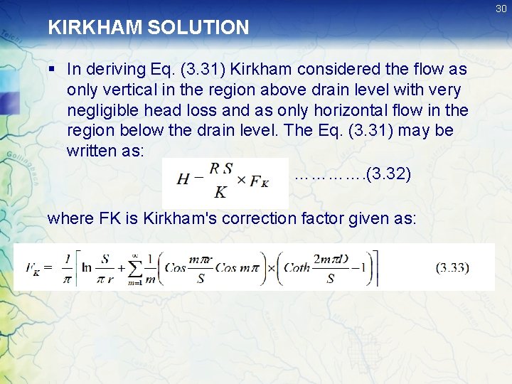 30 KIRKHAM SOLUTION § In deriving Eq. (3. 31) Kirkham considered the flow as 30 KIRKHAM SOLUTION § In deriving Eq. (3. 31) Kirkham considered the flow as