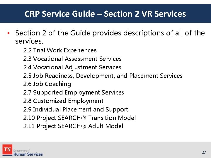 CRP Service Guide – Section 2 VR Services • Section 2 of the Guide