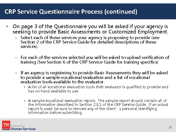 CRP Service Questionnaire Process (continued) • On page 3 of the Questionnaire you will