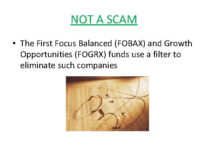 NOT A SCAM • The First Focus Balanced (FOBAX) and Growth Opportunities (FOGRX) funds