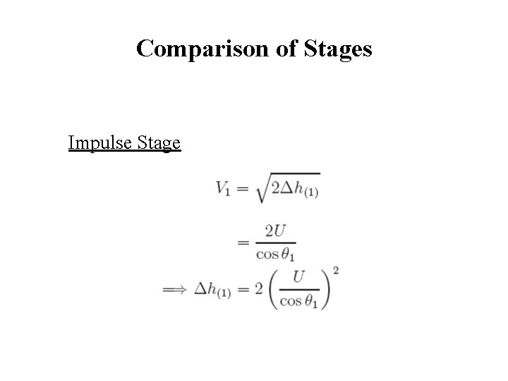 Comparison of Stages Impulse Stage 