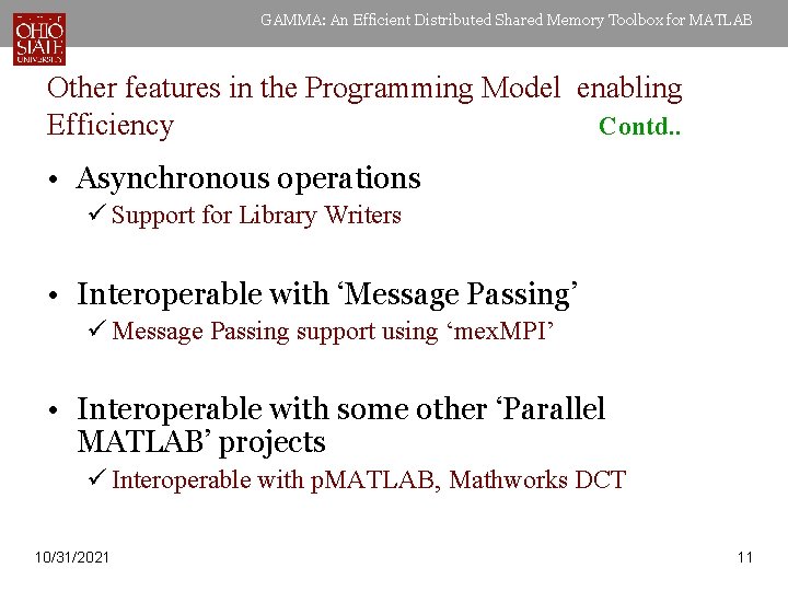 GAMMA: An Efficient Distributed Shared Memory Toolbox for MATLAB Other features in the Programming