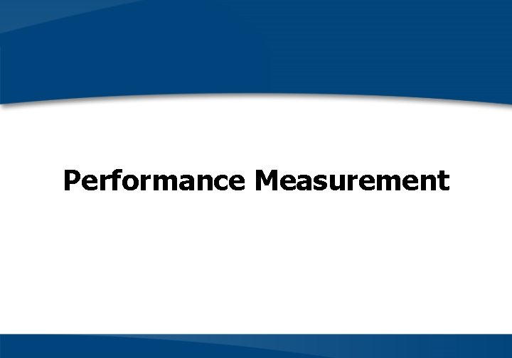 Performance Measurement 