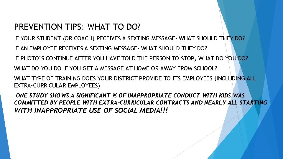 PREVENTION TIPS: WHAT TO DO? IF YOUR STUDENT (OR COACH) RECEIVES A SEXTING MESSAGE-