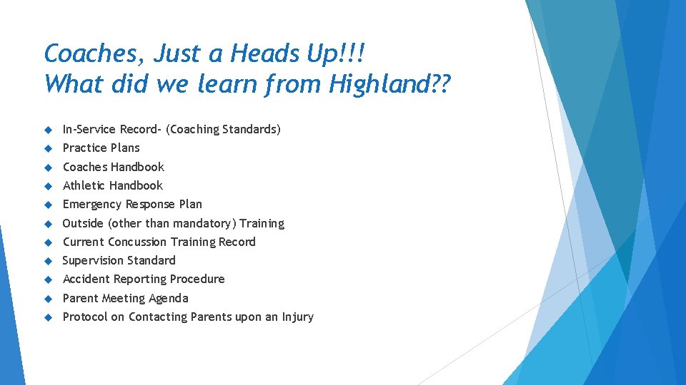 Coaches, Just a Heads Up!!! What did we learn from Highland? ? In-Service Record-
