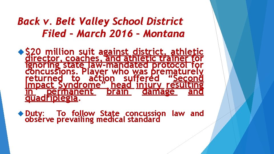 Back v. Belt Valley School District Filed – March 2016 – Montana $20 million