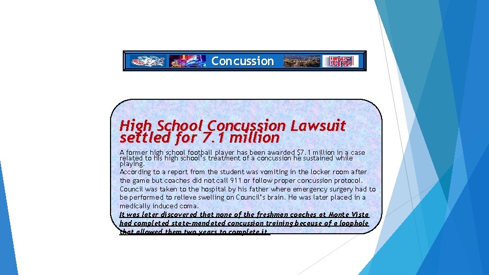 Concussion High School Concussion Lawsuit settled for 7. 1 million A former high school