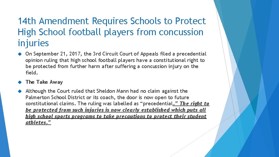 14 th Amendment Requires Schools to Protect High School football players from concussion injuries