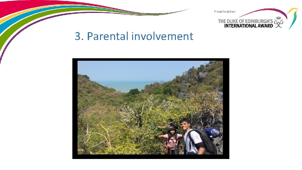 3. Parental involvement 