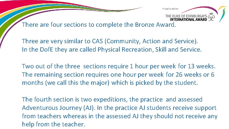 There are four sections to complete the Bronze Award. Three are very similar to