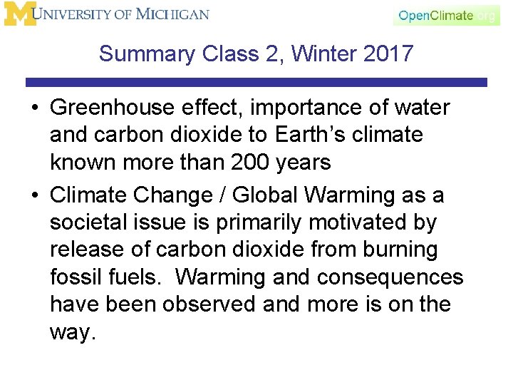 Summary Class 2, Winter 2017 • Greenhouse effect, importance of water and carbon dioxide