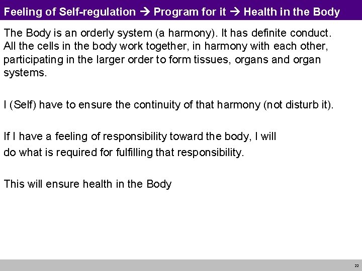 Feeling of Self-regulation Program for it Health in the Body The Body is an Feeling of Self-regulation Program for it Health in the Body The Body is an