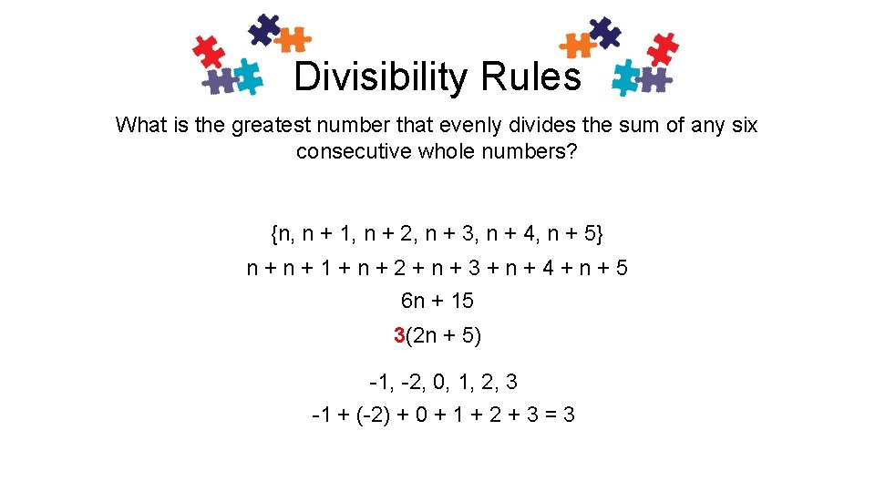 Divisibility Rules What is the greatest number that evenly divides the sum of any