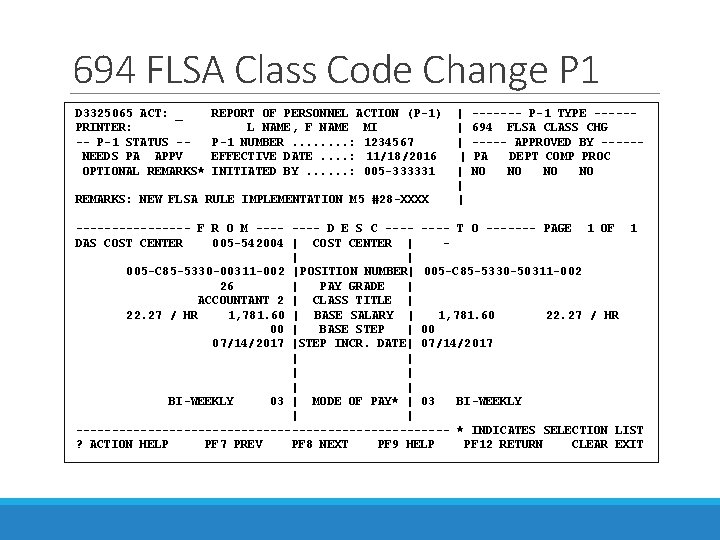 694 FLSA Class Code Change P 1 D 3325065 ACT: _ PRINTER: -- P-1