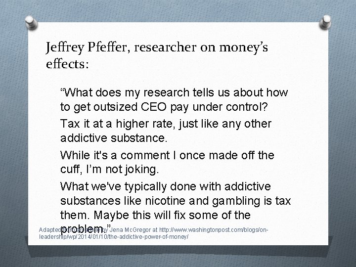 Jeffrey Pfeffer, researcher on money’s effects: “What does my research tells us about how
