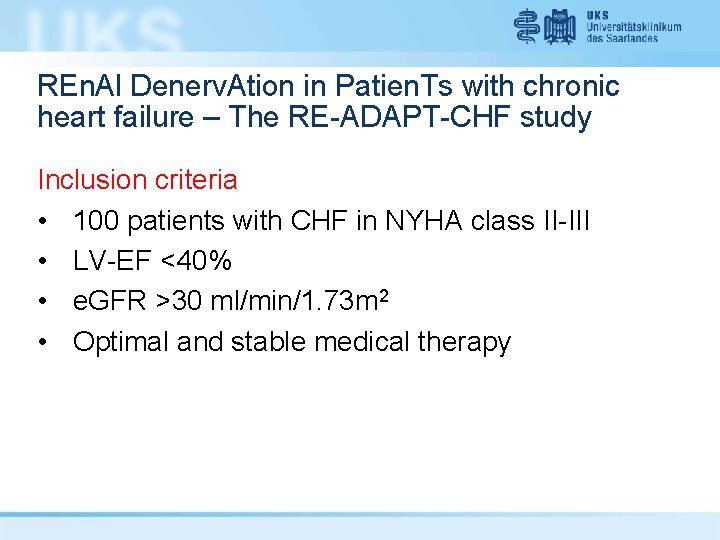 REn. Al Denerv. Ation in Patien. Ts with chronic heart failure – The RE-ADAPT-CHF