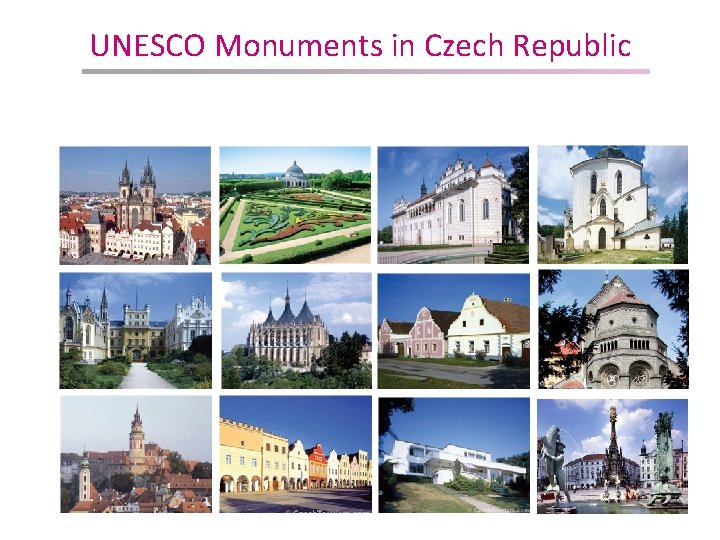 UNESCO Monuments in Czech Republic 