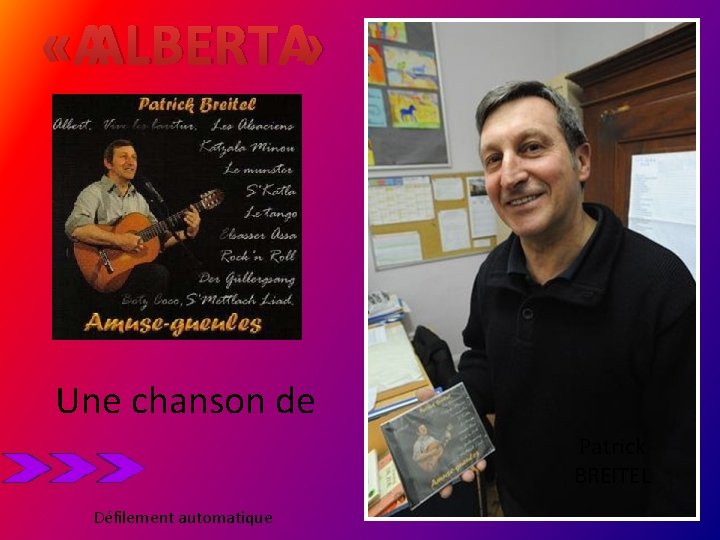  « ALBERT » Une chanson de Patrick BREITEL Défilement automatique 