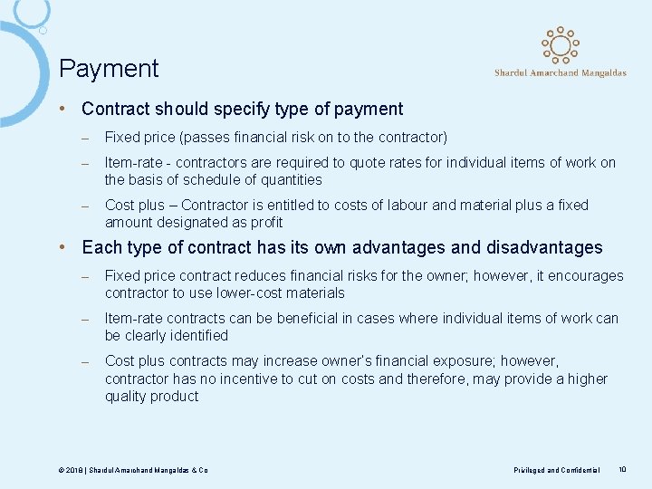 Payment • Contract should specify type of payment ‒ Fixed price (passes financial risk