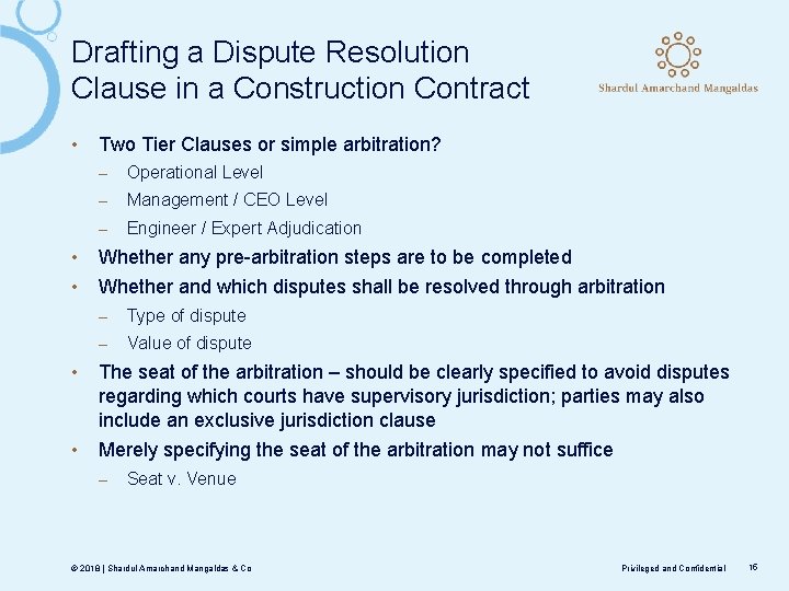 Drafting a Dispute Resolution Clause in a Construction Contract • • • Two Tier