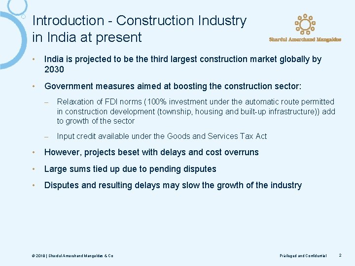 Introduction - Construction Industry in India at present • India is projected to be