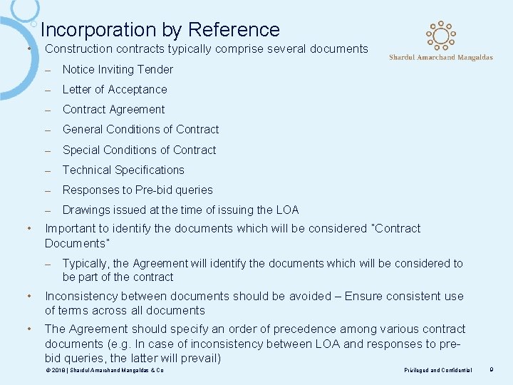 Incorporation by Reference • • Construction contracts typically comprise several documents ‒ Notice Inviting