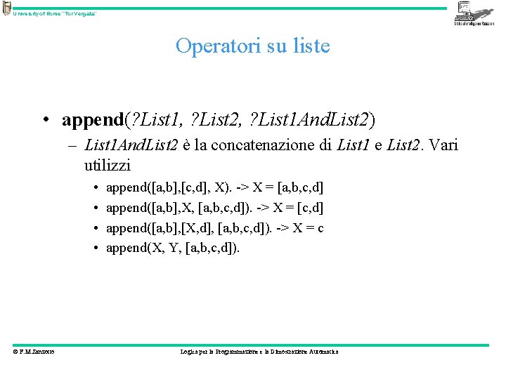 University of Rome “Tor Vergata” Operatori su liste • append(? List 1, ? List